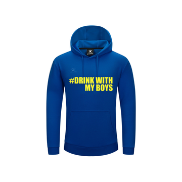 "DRINK WITH MY BOYS" HOODIE